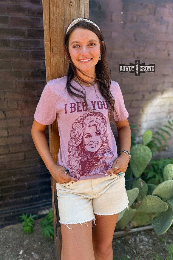 I Beg Your Parton Tee
