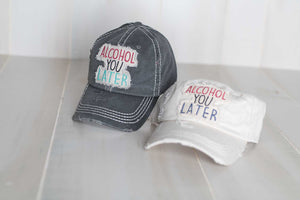 Baseball Cap Alcohol You Later