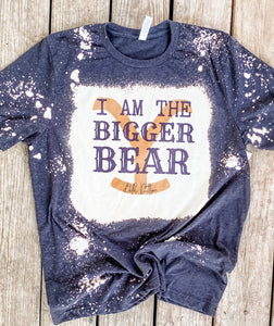 " I am the bigger bear" Graphic T-shirt