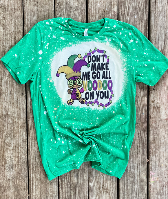 Don't Make me go all Voodoo on you! Graphic T-shirt