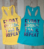 Tank “Drink Float Tan Repeat”